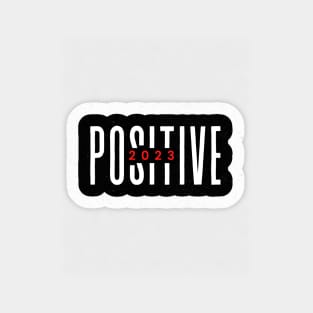 Positive 2023 Sticker